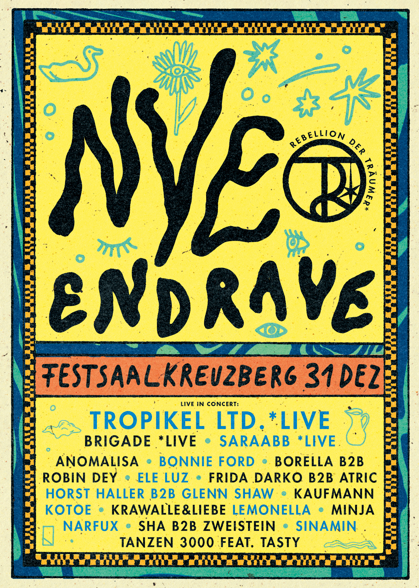 Flyer: NYE ENDRAVE - Rebellion der Träumer*