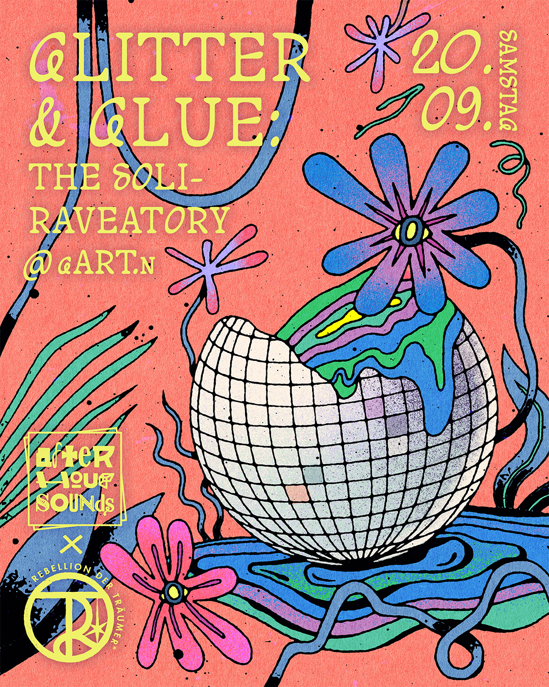 Flyer: Rebellion der Träumer* x Afterhour Sounds // Glitter & Glue: The Soli-Raveatory